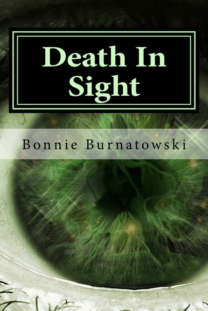 Title details for Death In Sight by Bonnie S. Burnatowski - Available